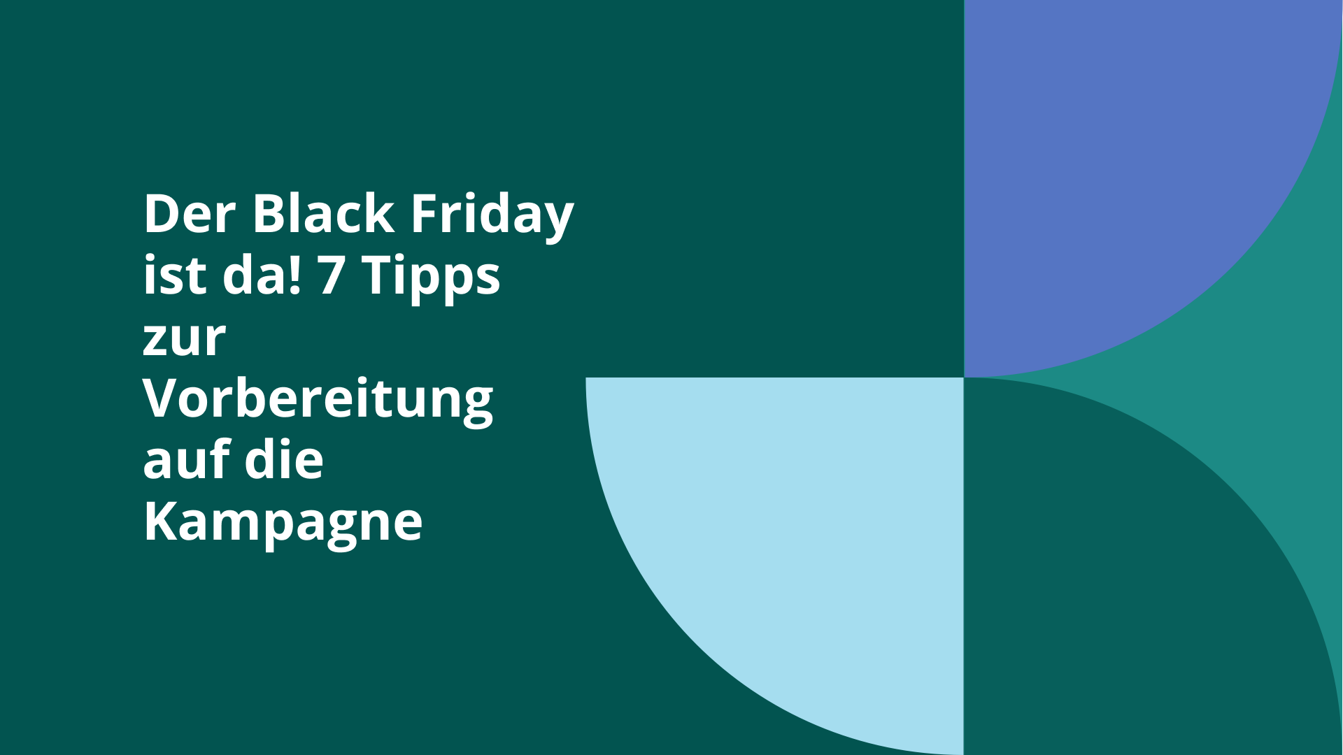 DE Blog _ Jak přivést zákazníky na váš web a zvýšit prodeje během Black Friday