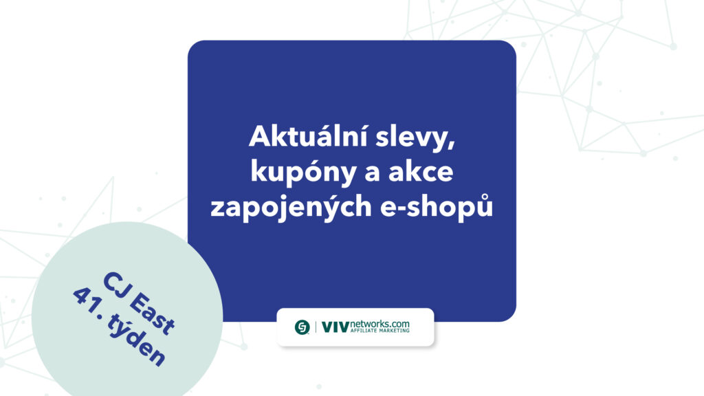 41.týden-Aktuální slevy, kupóny a akce zapojených e-shopů